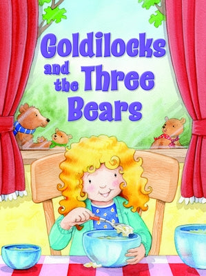 Goldilocks and the Three Bears by Publishing, Kidsbooks