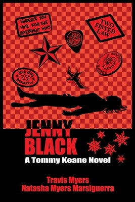 Jenny Black: A Tommy Keane Novel by Myers, Travis