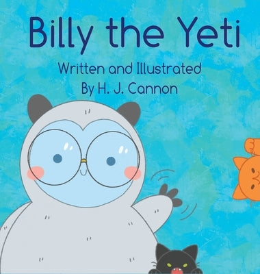 Billy the Yeti by Cannon, H. J.