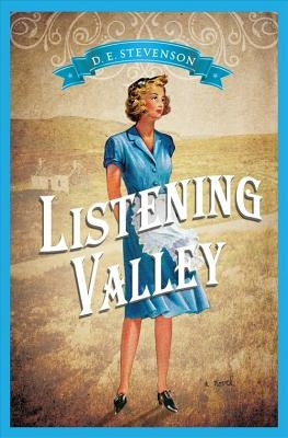 Listening Valley by Stevenson, D. E.