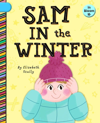 Sam in the Winter by Scully, Elizabeth