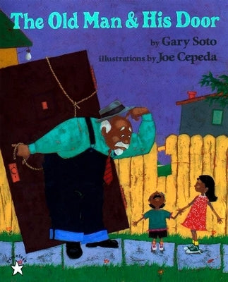 The Old Man and His Door by Soto, Gary