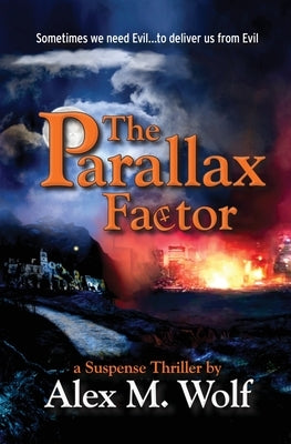 The Parallax Factor by Wolf, Alex M.