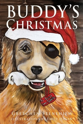 Buddy's Christmas by Stenehjem, Gretchen