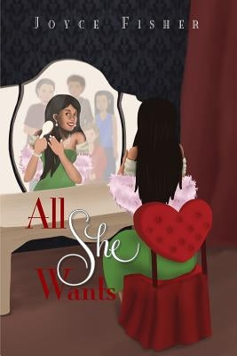 All She Wants by Fisher, Joyce