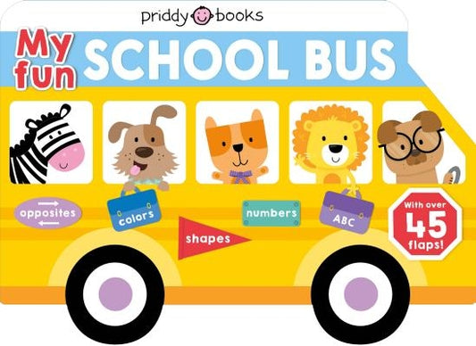 My Fun School Bus by Priddy, Roger