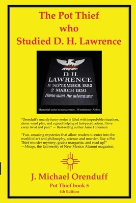 The Pot Thief Who Studied D. H. Lawrence by Orenduff, J. Michael