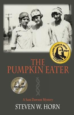 The Pumpkin Eater by Horn, Steven W.