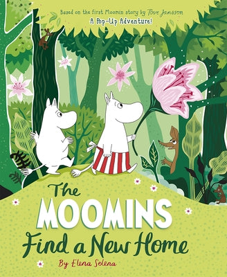 The Moomins Find a New Home by Jansson, Tove