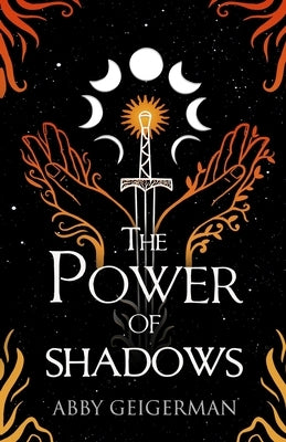 The Power of Shadows by Geigerman, Abby