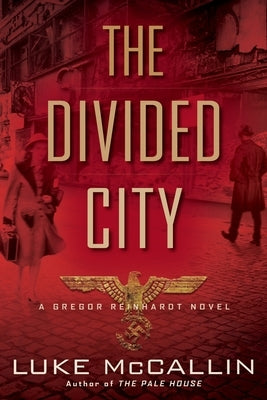 The Divided City by McCallin, Luke