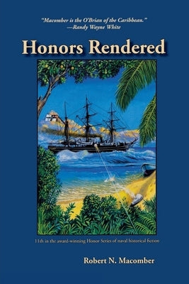 Honors Rendered by Macomber, Robert N.