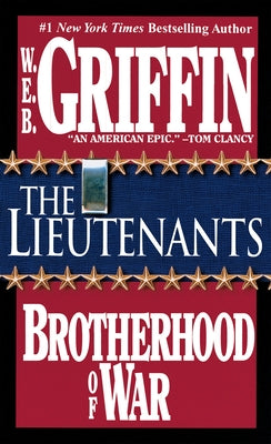 The Lieutenants by Griffin, W. E. B.