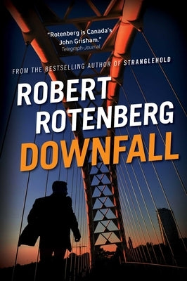 Downfall by Rotenberg, Robert