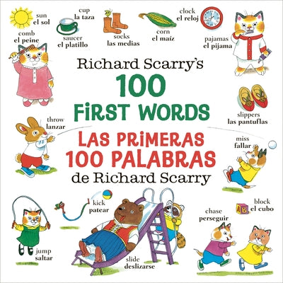 Richard Scarry's 100 First Words/Las Primeras 100 Palabras de Richard Scarry by Scarry, Richard