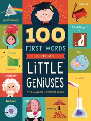 100 First Words for Little Geniuses: Volume 2 by Jorden, Tyler