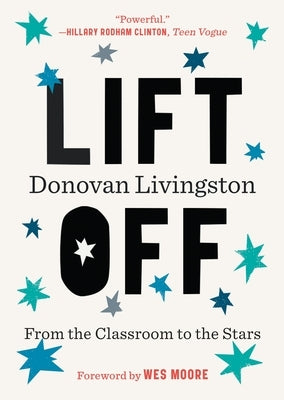 Lift Off: From the Classroom to the Stars by Livingston, Donovan