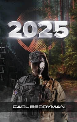 2025: A Story of Survival by Berryman, Carl