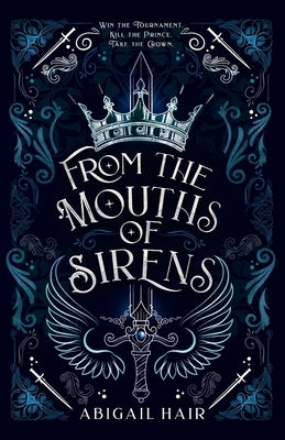 From the Mouths of Sirens by Hair, Abigail