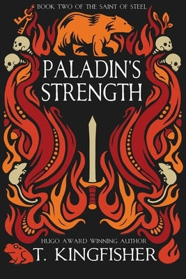 Paladin's Strength by Kingfisher, T.