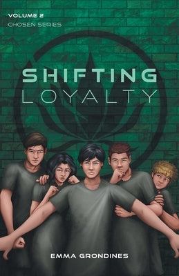 Shifting Loyalty by Grondines, Emma