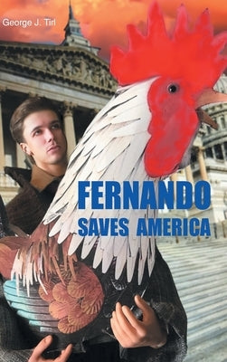 Fernando Saves America by Tirl, George J.