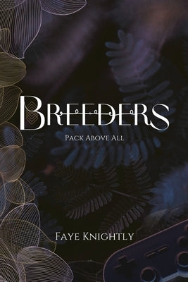 Breeders by Knightly, Faye