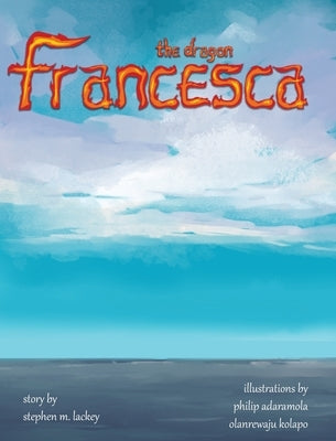 Francesca the Dragon by Lackey, Stephen M.