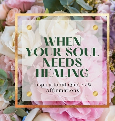 When Your Soul Needs Healing by Davis, Tenia