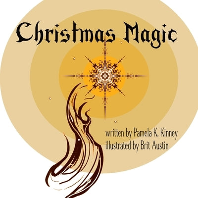 Christmas Magic by Kinney, Pamela K.