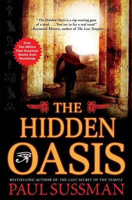 The Hidden Oasis by Sussman, Paul