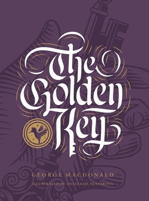 The Golden Key and Other Fairy Tales by MacDonald, George