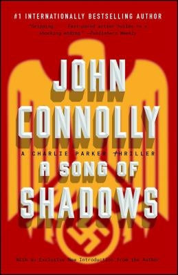 A Song of Shadows: A Charlie Parker Thriller by Connolly, John